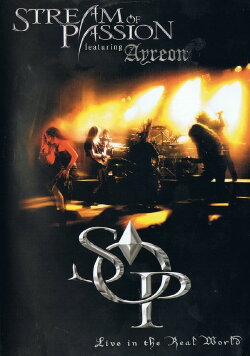 Stream Of Passion: Live In The Real World (2006) Stream Of Passion: Live In The Real World (2006)