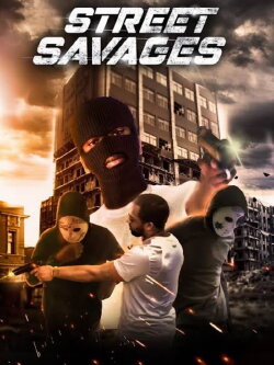 Street Savages (2020) Street Savages (2020)