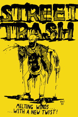 Street Trash (1984) Street Trash (1984)