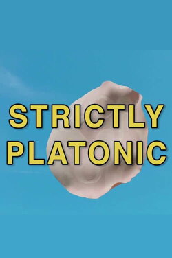 Strictly Platonic (2016)