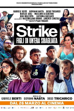 Strike - Figli di un’era sbagliata (2026)