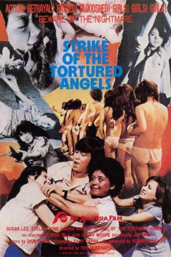 Strike of the Tortured Angels (1974) Strike of the Tortured Angels (1974)