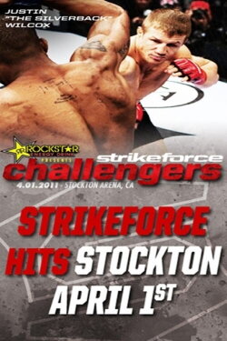Strikeforce Challengers 15: Wilcox vs. Damm (2011) Strikeforce Challengers 15: Wilcox vs. Damm (2011)