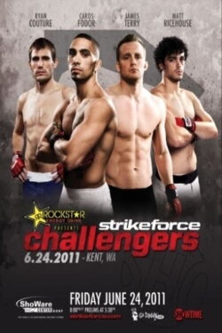 Strikeforce Challengers 16: Fodor vs. Terry (2011) Strikeforce Challengers 16: Fodor vs. Terry (2011)