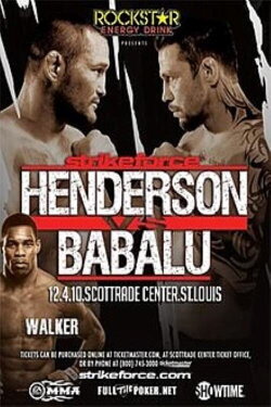 Strikeforce: Henderson vs. Babalu II (2010) Strikeforce: Henderson vs. Babalu II (2010)