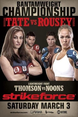 Strikeforce: Tate vs. Rousey (2012) Strikeforce: Tate vs. Rousey (2012)