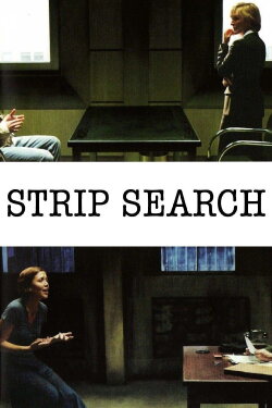 Strip Search (2004) Strip Search (2004)