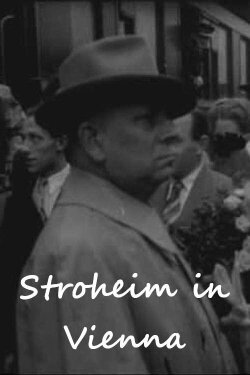 Stroheim in Vienna (1948) Stroheim in Vienna (1948)