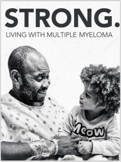 Strong! Living with Multiple Myeloma (2024) Strong! Living with Multiple Myeloma (2024)