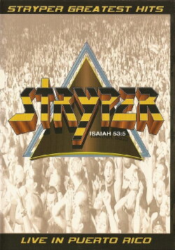 Stryper: Greatest Hits - Live in Puerto Rico (2007) Stryper: Greatest Hits - Live in Puerto Rico (2007)