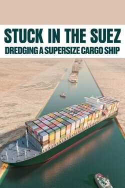 Stuck In The Suez (2021)