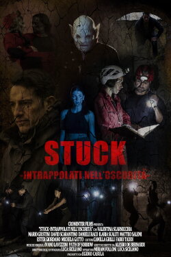 Stuck - Intrappolati nell’oscurità (2020) Stuck - Intrappolati nell’oscurità (2020)