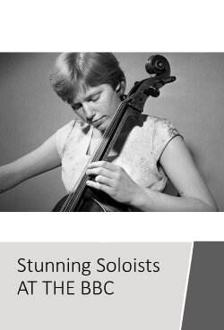 Stunning Soloists at the BBC (2017) Stunning Soloists at the BBC (2017)