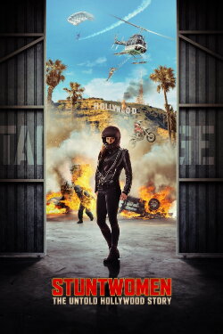 Stuntwomen: The Untold Hollywood Story (2020) Stuntwomen: The Untold Hollywood Story (2020)