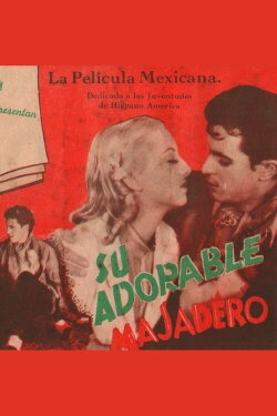 Su adorable majadero (1939) Su adorable majadero (1939)