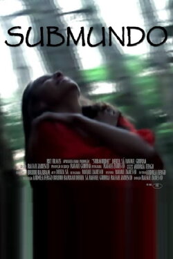 Submundo (2010) Submundo (2010)