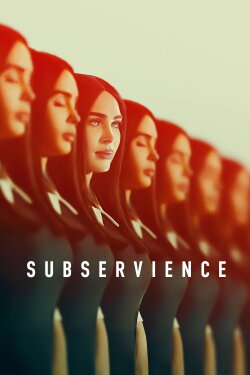 Subservience (2024) Subservience (2024)