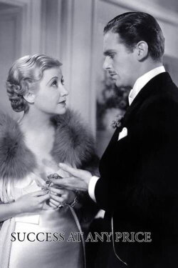 Success at Any Price (1934) Success at Any Price (1934)
