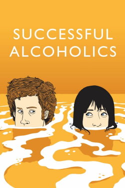 Successful Alcoholics (2010) Successful Alcoholics (2010)