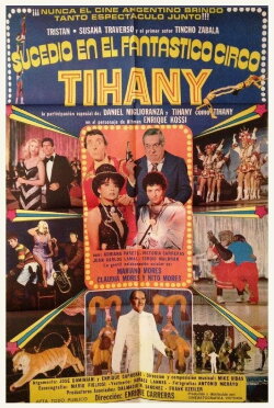 Sucedió en el fantástico circo Tihany (1981) Sucedió en el fantástico circo Tihany (1981)