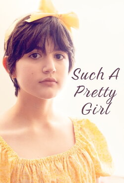 Such a Pretty Girl (2025) Such a Pretty Girl (2025)