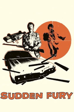 Sudden Fury (1975)