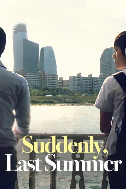 Suddenly Last Summer (2012) Suddenly Last Summer (2012)