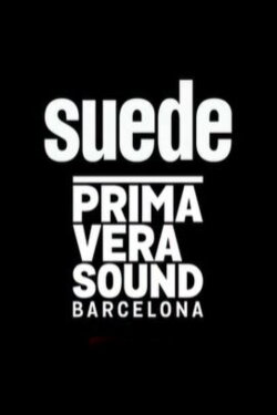Suede - Primavera Sound 2019, Barcelona (2019) Suede - Primavera Sound 2019, Barcelona (2019)