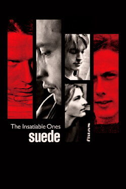 Suede: The Insatiable Ones (2018) Suede: The Insatiable Ones (2018)