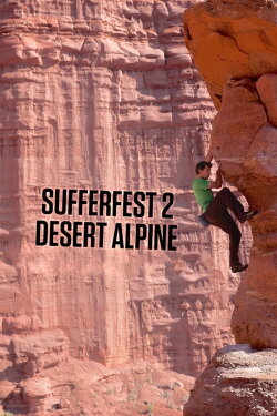 Sufferfest 2: Desert Alpine (2014) Sufferfest 2: Desert Alpine (2014)