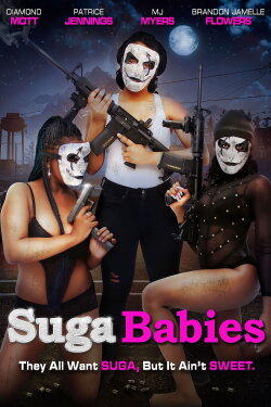 Suga Babies (2021) Suga Babies (2021)