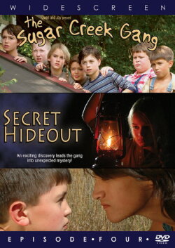 Sugar Creek Gang: Secret Hideout (2005) Sugar Creek Gang: Secret Hideout (2005)