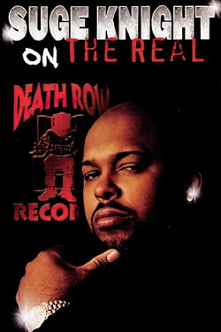 Suge Knight: On The Real Death Row Story (2001) Suge Knight: On The Real Death Row Story (2001)