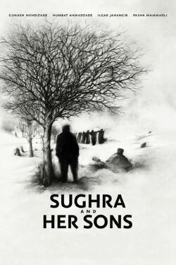 Sughra and Her Sons (2021) Sughra and Her Sons (2021)