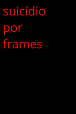 Suicide By Frames (2024)