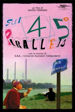 Sul 45° parallelo (1997) Sul 45° parallelo (1997)