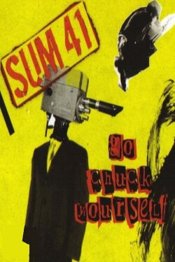 Sum-41: Go Chuck Yourself (2005)