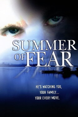 Summer of Fear (1996) Summer of Fear (1996)