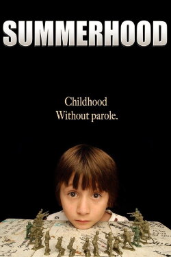Summerhood (2008) Summerhood (2008)
