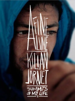 Summits of My Life - A Fine Line (2012) Summits of My Life - A Fine Line (2012)