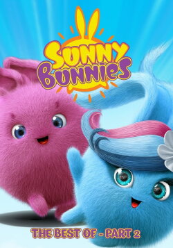 Sunny Bunnies: The Best of Part 2 (2015) Sunny Bunnies: The Best of Part 2 (2015)