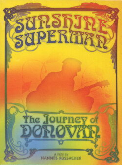 Sunshine Superman: The Journey of Donovan (2008)