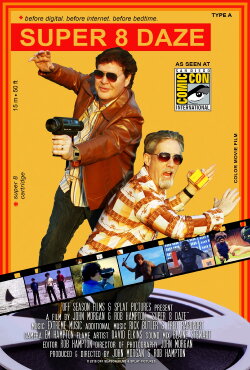 Super 8 Daze (2018)