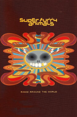Super Furry Animals - Rings Around The World (2001)