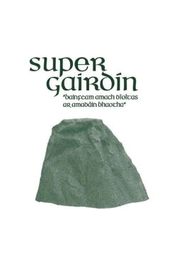 Super Gairdín (2022) Super Gairdín (2022)