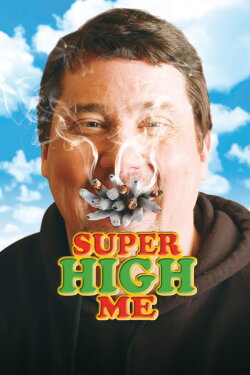 Super High Me (2007) Super High Me (2007)