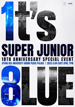 SUPER JUNIOR 18TH ANNIVERSARY SPECIAL EVENT <1t’s 8lue> (2023)