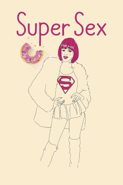 Super Sex (2016) Super Sex (2016)