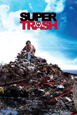 Super Trash (2013)