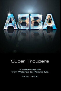Super Troupers: Thirty Years of ABBA (2004) Super Troupers: Thirty Years of ABBA (2004)